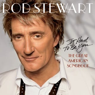 It Had to Be You… The Great American Songbook