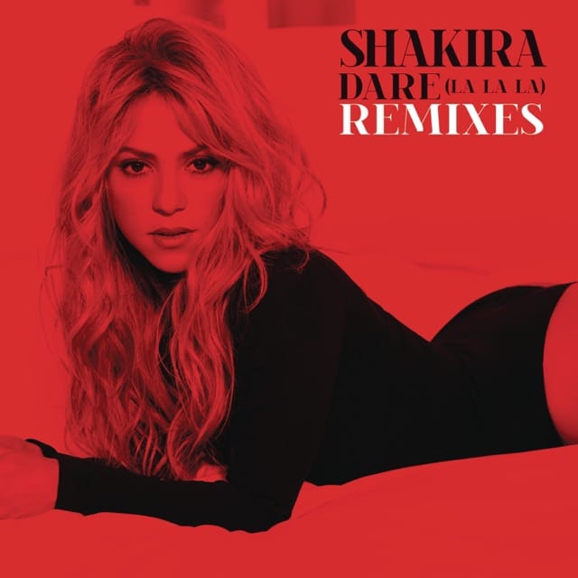 Dare (La La La) [Remixes] - Single