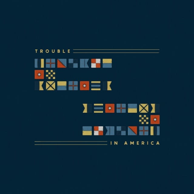 Trouble In America - Single