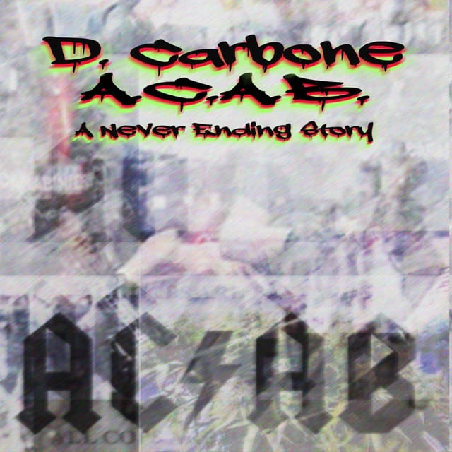 A.C.A.B (A Never Ending Story) [Album]