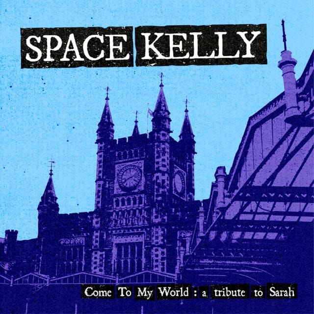 Come to My World: A Tribute to Sarah