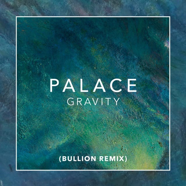 Gravity (Bullion Remix) - Single