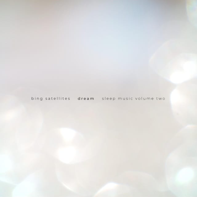 Dream (Sleep Music Volume Two)