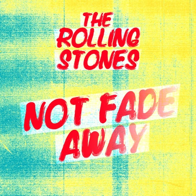 Not Fade Away