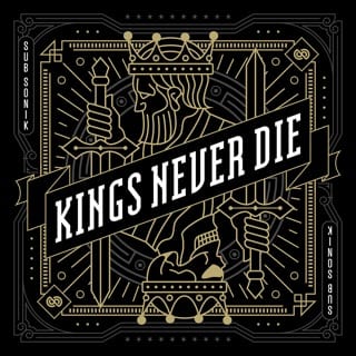 Kings Never Die