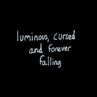 Luminous, Cursed and Forever Falling - EP