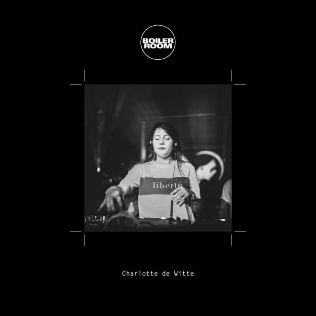 Boiler Room: Charlotte de Witte in Brussels, Oct 26, 2017 (DJ Mix)
