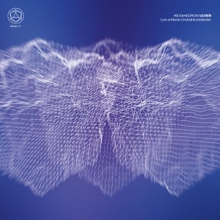 Hexahedron (Live at Henie Onstad Kunstsenter)