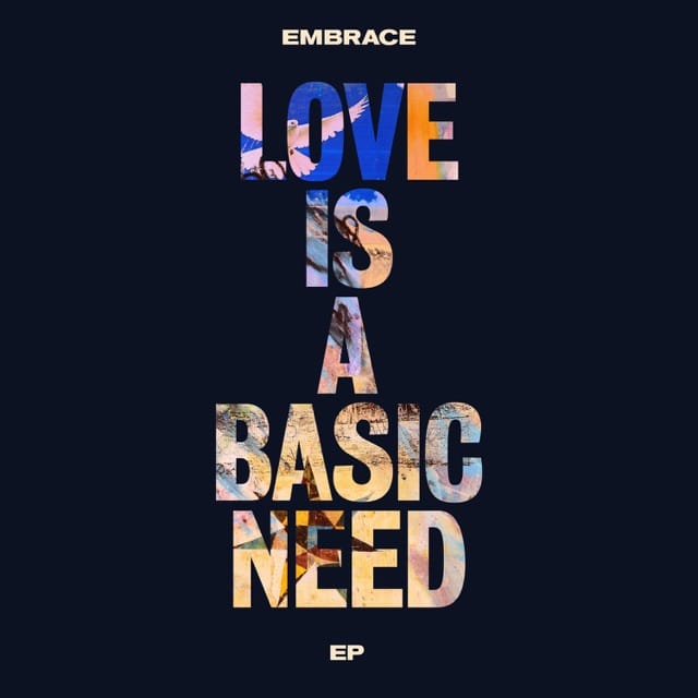 Love Is a Basic Need EP