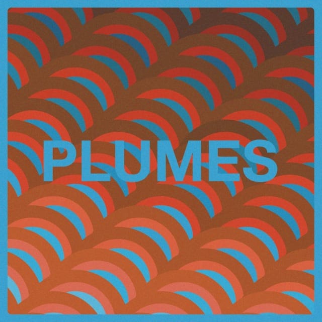 Plumes - Single