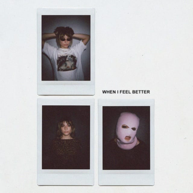 when i feel better - EP