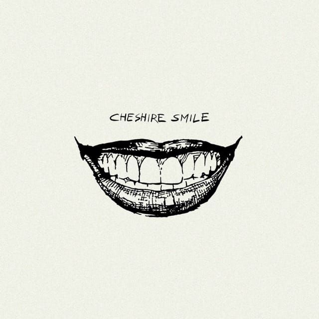 Cheshire Smile