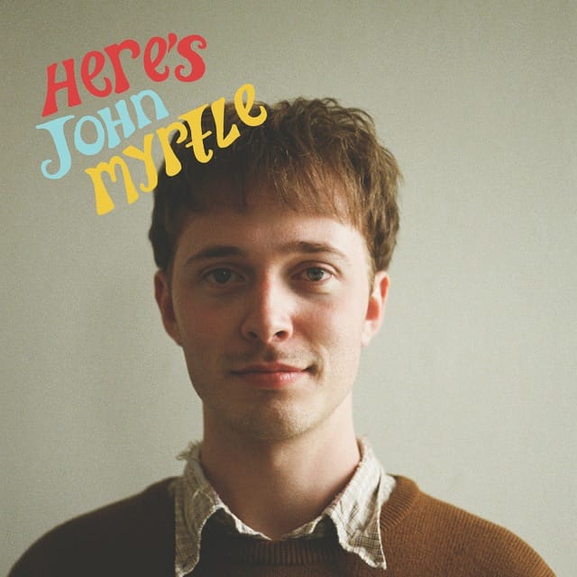 Here's John Myrtle - EP