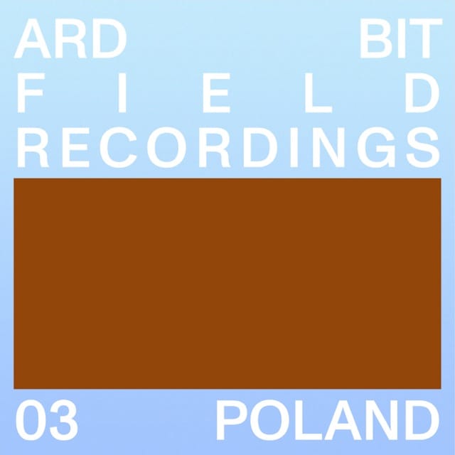 Field Recordings: 03 Poland