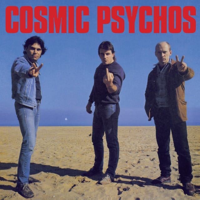 Cosmic Psychos
