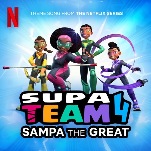 Supa Team 4 (Theme from the Netflix Series) - Single