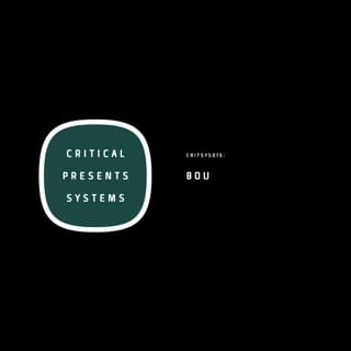 Critical Presents: Systems 015 - EP