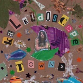 Kaleidoscope Towns - EP