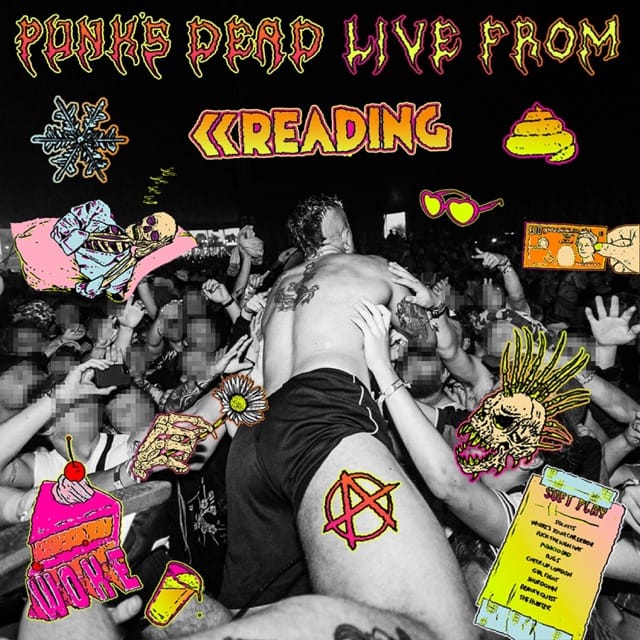Punk's Dead (Live from Reading) - Single