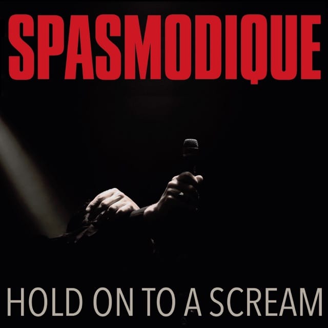 Hold On To a Scream