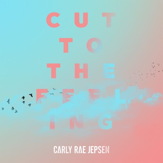 Cut To The Feeling - Single