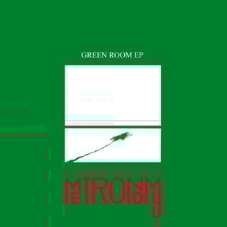 Green Room (Remixes)
