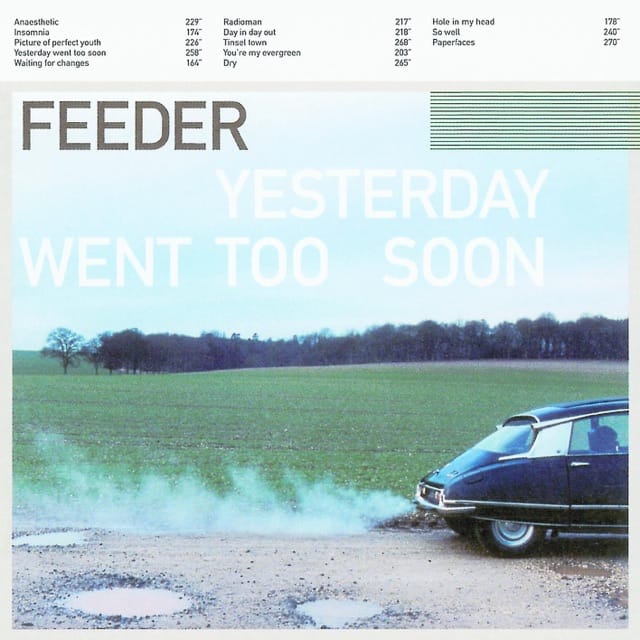 Yesterday Went Too Soon