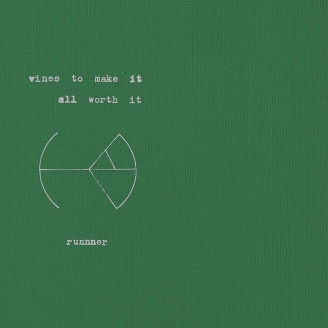 Vines to Make it All Worth It - Single