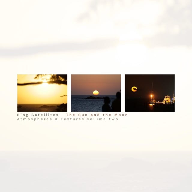 The Sun and the Moon (Atmospheres & Textures Volume Two)
