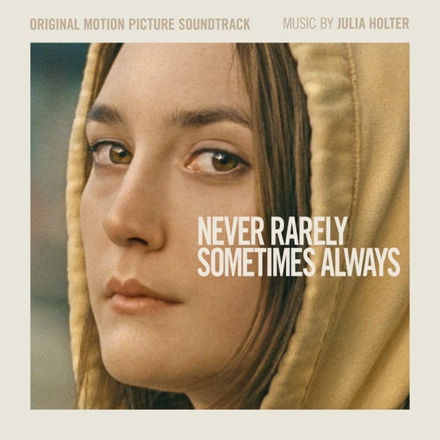 Never Rarely Sometimes Always (Original Motion Picture Soundtrack)