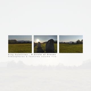 A Circle of Stones (Atmospheres & Textures Volume Five)