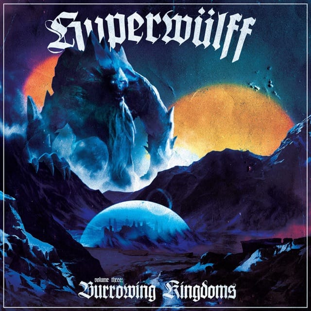 Volume 3: Burrowing Kingdoms