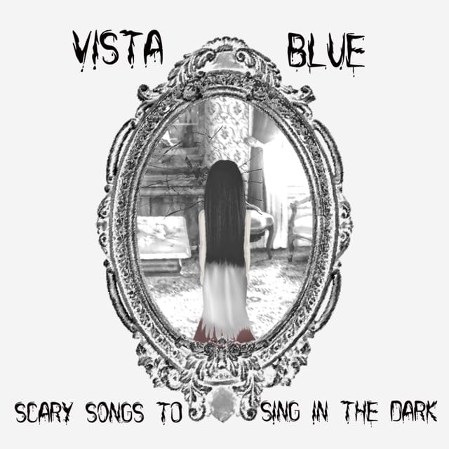 Scary Songs to Sing in the Dark - EP