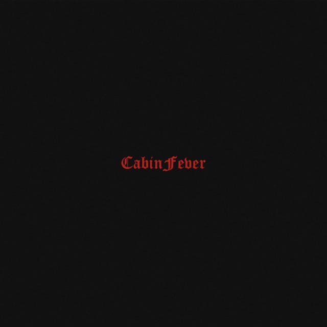 Cabin Fever