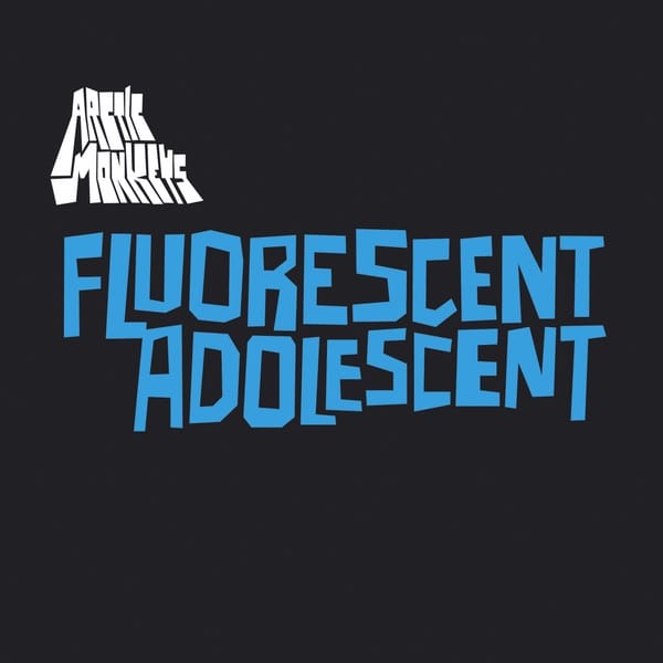 Fluorescent Adolescent - EP