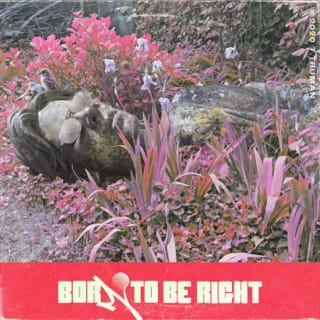 Born to Be Right - EP