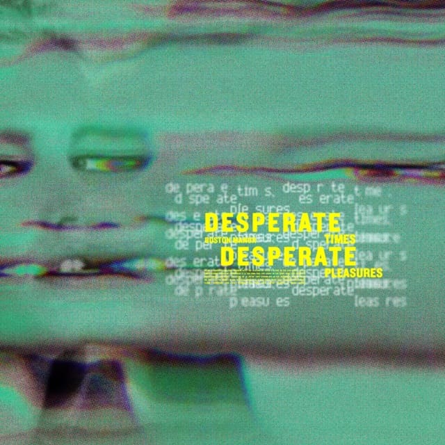 DESPERATE TIMES DESPERATE PLEASURES - EP