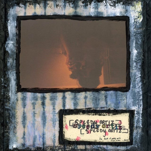 The Death of Speedy Ortiz