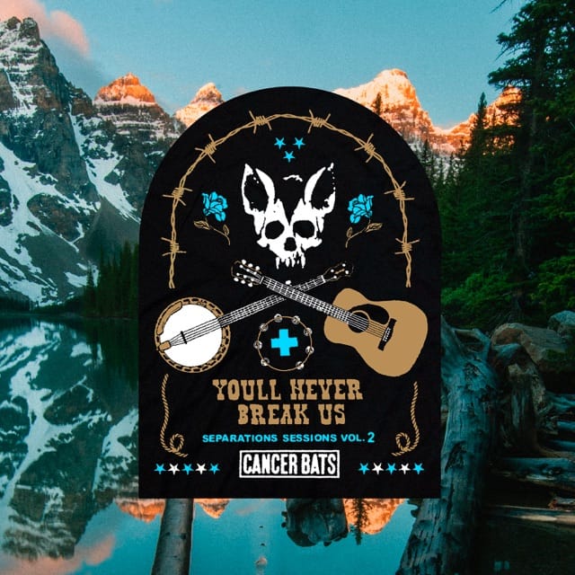 You'll Never Break Us // Separation Sessions, Vol. 2 - EP