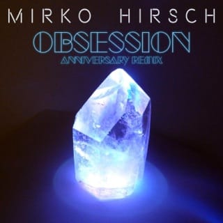 Obsession: Anniversary Remix - EP