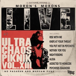 Live At Ultra Chaos Punk Piknik, Vol. XIII (Live)
