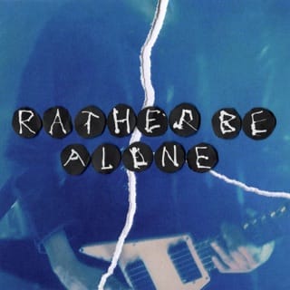 Rather Be Alone - EP