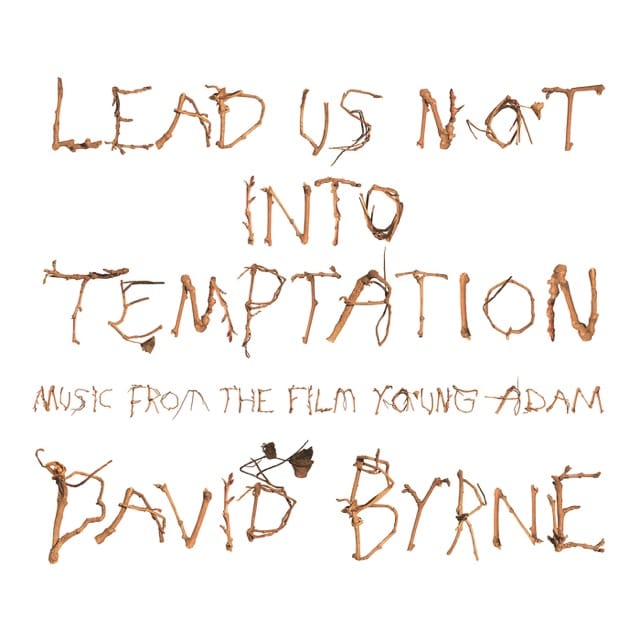 Lead Us Not Into Temptation