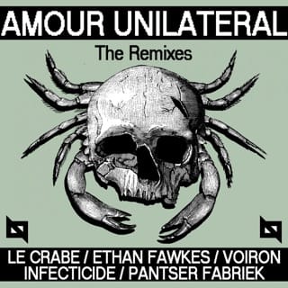 Amour Unilatéral - The Remixes - EP