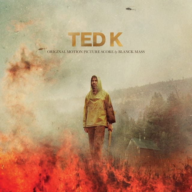 Ted K (Original Motion Picture Score)