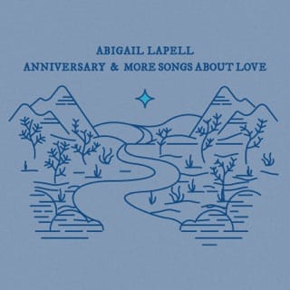 Anniversary & More Songs About Love