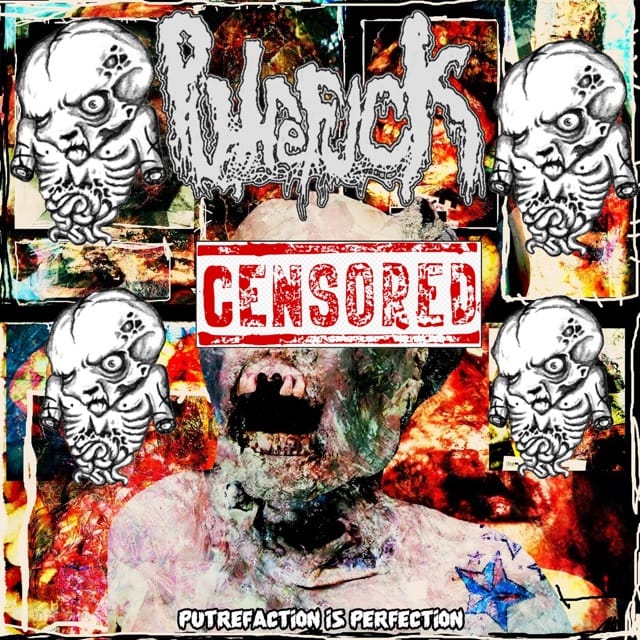 Putrefaction Is Perfection
