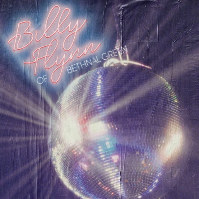 Billy Flynn of Bethnal Green - Single