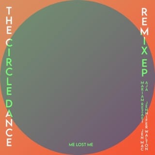 The Circle Dance Remix EP - EP