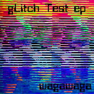 gLitcH Test EP - EP